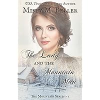 The Lady and the Mountain Man (The Mountain series Book 1) The Lady and the Mountain Man (The Mountain series Book 1) Paperback Audible Audiobook Kindle Hardcover Audio CD