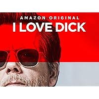I Love Dick - Season 1