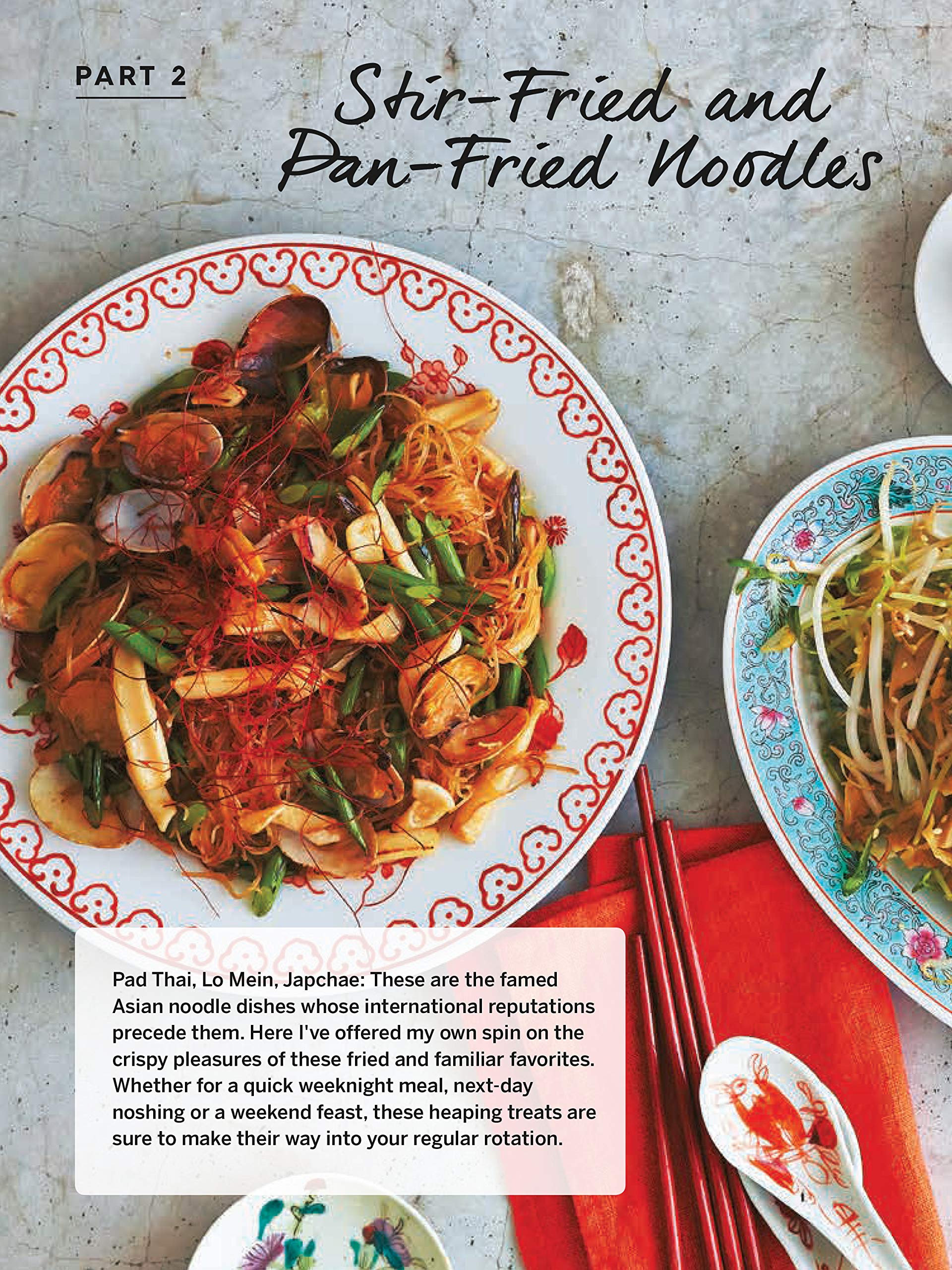 Asian Noodles: 86 Classic Recipes from Vietnam, Thailand, China, Korea and Japan