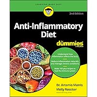 Anti-Inflammatory Diet For Dummies, 2nd Edition Anti-Inflammatory Diet For Dummies, 2nd Edition Paperback Kindle