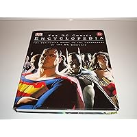 The DC Comics Encyclopedia: The Definitive Guide to the Characters of the DC Universe The DC Comics Encyclopedia: The Definitive Guide to the Characters of the DC Universe Hardcover