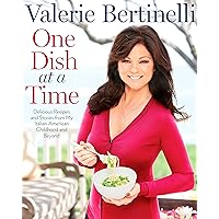 One Dish at a Time: Delicious Recipes and Stories from My Italian-American Childhood and Beyond : A Cookbook One Dish at a Time: Delicious Recipes and Stories from My Italian-American Childhood and Beyond : A Cookbook Hardcover Kindle