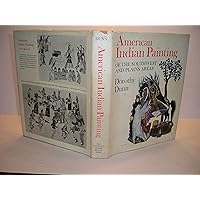 American Indian Painting of the Southwest and Plains Areas American Indian Painting of the Southwest and Plains Areas Hardcover