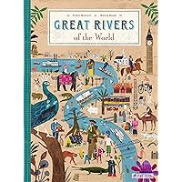 Great Rivers of the World Great Rivers of the World Hardcover