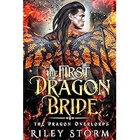 The First Dragon Bride (The Dragon Overlords Book 1)