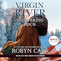 Whispering Rock: A Virgin River Novel Whispering Rock: A Virgin River Novel Audible Audiobook Kindle Paperback Mass Market Paperback Hardcover Audio CD