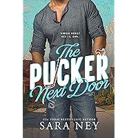 The Pucker Next Door: a Hockey Romance The Pucker Next Door: a Hockey Romance Kindle Paperback
