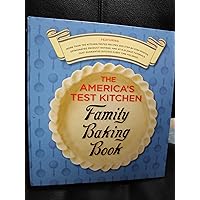 The America's Test Kitchen Family Baking Book The America's Test Kitchen Family Baking Book Loose Leaf Ring-bound