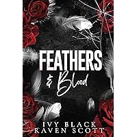 Feathers and Blood: A Dark Mafia Romance (Feathers and Thorne Series Book 1)