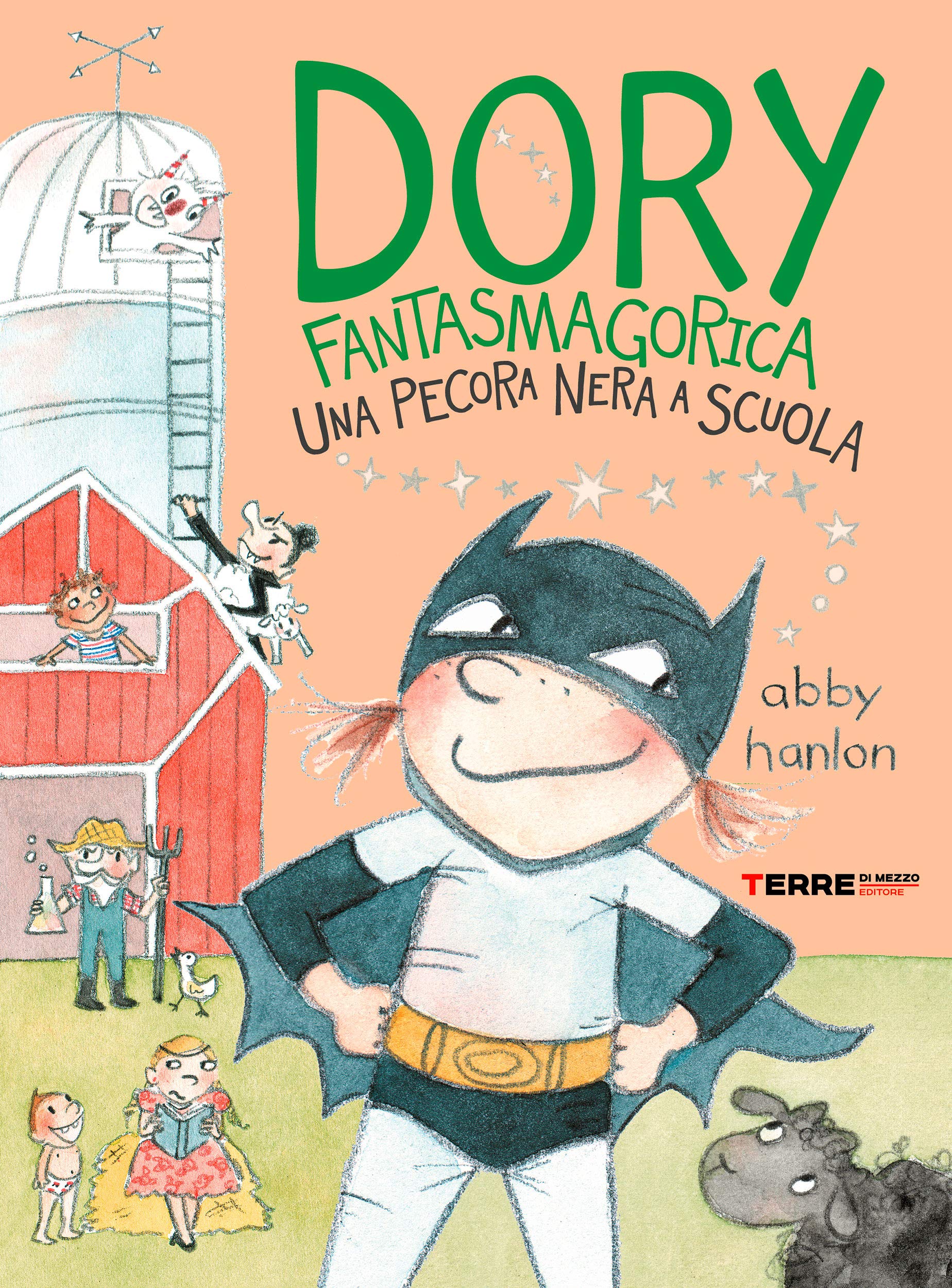 Dory Fantasmagorica. Una pecora nera a scuola (Italian Edition)