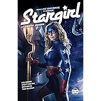 Stargirl by Geoff Johns (Stars and S.T.R.I.P.E. (1999-2000) Book 1)