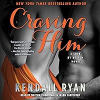 Craving Him: A Love By Design Novel
