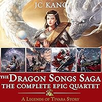 The Dragon Songs Saga Box Set: The Complete Epic Quartet (A Legends of Tivara Bundle) The Dragon Songs Saga Box Set: The Complete Epic Quartet (A Legends of Tivara Bundle) Audible Audiobook Kindle Hardcover