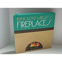 Frank Lloyd Wright's Fireplaces (Wright at a Glance) Frank Lloyd Wright's Fireplaces (Wright at a Glance) Hardcover