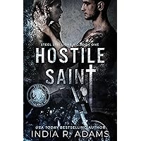 Hostile Saint: A Dark, MC Romance (Steel Stallions MC Book 1) Hostile Saint: A Dark, MC Romance (Steel Stallions MC Book 1) Kindle Paperback Hardcover