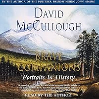 Brave Companions: Portraits in History Brave Companions: Portraits in History Audible Audiobook Paperback Kindle Hardcover Audio CD