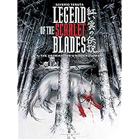Legend of the Scarlet Blades Vol. 4: The Abomination's Hidden Flower Legend of the Scarlet Blades Vol. 4: The Abomination's Hidden Flower Kindle