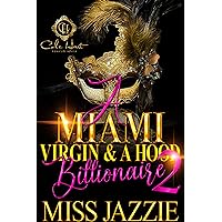 A Miami Virgin & A Hood Billionaire 2 A Miami Virgin & A Hood Billionaire 2 Kindle Paperback Hardcover