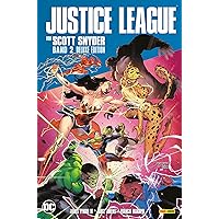 Justice League von Scott Snyder (DeluxeEdition) - Bd. 2 (von 2) (German Edition) Justice League von Scott Snyder (DeluxeEdition) - Bd. 2 (von 2) (German Edition) Kindle Hardcover