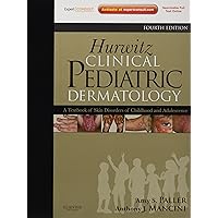 Hurwitz Clinical Pediatric Dermatology: A Textbook of Skin Disorders of Childhood and Adolescence (Expert Consult: Online and Print) Hurwitz Clinical Pediatric Dermatology: A Textbook of Skin Disorders of Childhood and Adolescence (Expert Consult: Online and Print) Hardcover eTextbook