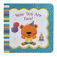 Now You Are Two: Little Bird Greetings, Greeting Card Board Book with Personalization Flap, 2nd Birthday Gifts for TwoYear Olds Now You Are Two: Little Bird Greetings, Greeting Card Board Book with Personalization Flap, 2nd Birthday Gifts for TwoYear Olds Board book