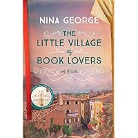 The Little Village of Book Lovers: A Novel The Little Village of Book Lovers: A Novel Hardcover Kindle Audible Audiobook Paperback