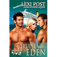 Cruise Into Eden (Eden Series: Naralina Book 1) Cruise Into Eden (Eden Series: Naralina Book 1) Kindle Paperback