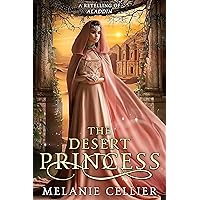 The Desert Princess: A Retelling of Aladdin (Return to the Four Kingdoms Book 3)