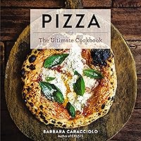 Pizza: The Ultimate Cookbook Featuring More Than 300 Recipes (Italian Cooking, Neapolitan Pizzas, Gifts for Foodies, Cookbook, History of Pizza) Pizza: The Ultimate Cookbook Featuring More Than 300 Recipes (Italian Cooking, Neapolitan Pizzas, Gifts for Foodies, Cookbook, History of Pizza) Kindle Hardcover