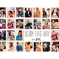 Born This Way Season 3