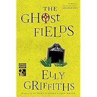 The Ghost Fields: A Mystery (Ruth Galloway series Book 7) The Ghost Fields: A Mystery (Ruth Galloway series Book 7) Kindle Paperback Audible Audiobook Hardcover