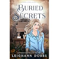 Buried Secrets (Blackmore Sisters Mystery Book 4) Buried Secrets (Blackmore Sisters Mystery Book 4) Kindle Audible Audiobook Paperback
