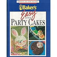 Bakers Easy Cut-Up Party Cakes (Favorite All Time Recipes) Bakers Easy Cut-Up Party Cakes (Favorite All Time Recipes) Hardcover