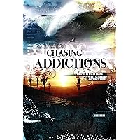 Chasing Addictions