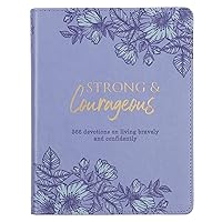 Strong & Courageous 366 Devotions on Living Bravely and Confidently, Purple Faux Leather Strong & Courageous 366 Devotions on Living Bravely and Confidently, Purple Faux Leather Imitation Leather