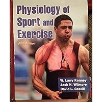 Physiology of Sport and Exercise with Web Study Guide, 5th Edition Physiology of Sport and Exercise with Web Study Guide, 5th Edition Hardcover Kindle Paperback