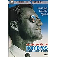 In the Company of Men ( En compagnie des hommes ) [ NON-USA FORMAT, PAL, Reg.2 Import - Spain ] In the Company of Men ( En compagnie des hommes ) [ NON-USA FORMAT, PAL, Reg.2 Import - Spain ] DVD DVD VHS Tape
