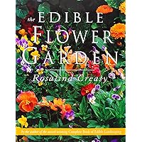 The Edible Flower Garden (Edible Garden Series) The Edible Flower Garden (Edible Garden Series) Paperback Kindle