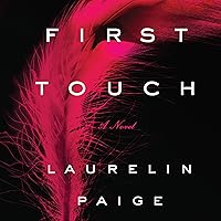 First Touch: A Novel First Touch: A Novel Audible Audiobook Kindle Paperback Mass Market Paperback