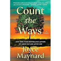 Count the Ways: A Novel Count the Ways: A Novel Kindle Audible Audiobook Paperback Hardcover Audio CD