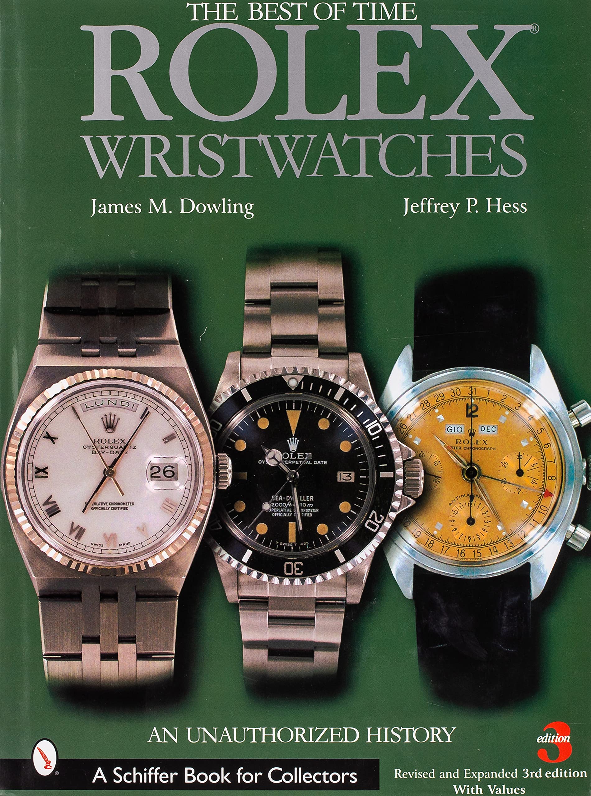 Rolex Wristwatches: An Unauthorized History (A Schiffer Book for Collectors)