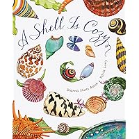 A Shell Is Cozy A Shell Is Cozy Hardcover Kindle