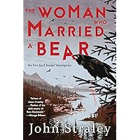 The Woman Who Married a Bear (A Cecil Younger Investigation Book 1) The Woman Who Married a Bear (A Cecil Younger Investigation Book 1) Kindle Hardcover Audible Audiobook Paperback Mass Market Paperback Audio CD