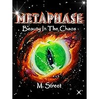 Metaphase: Beauty in the Chaos (Mitosis Series Book 2) Metaphase: Beauty in the Chaos (Mitosis Series Book 2) Kindle