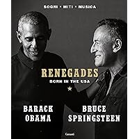 Renegades: Born in the USA (Italian Edition) Renegades: Born in the USA (Italian Edition) Kindle Hardcover