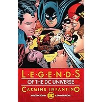 Legends of the DC Universe (2023-): Carmine Infantino Legends of the DC Universe (2023-): Carmine Infantino Kindle Hardcover