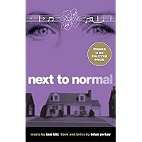 Next to Normal Next to Normal Paperback Kindle