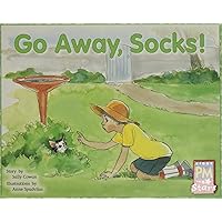 Go Away, Socks!: Individual Student Edition Blue (Levels 9-11) (Rigby PM Stars)