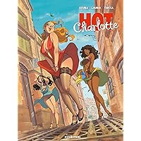Hot Charlotte (Drugstore) (French Edition) Hot Charlotte (Drugstore) (French Edition) Kindle Hardcover