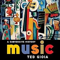 Music: A Subversive History Music: A Subversive History Audible Audiobook Paperback Kindle Hardcover Audio CD